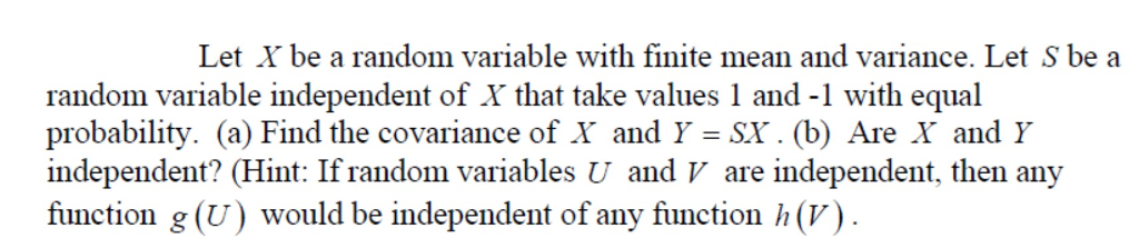 Solved Let X be a random variable with finite mean and | Chegg.com