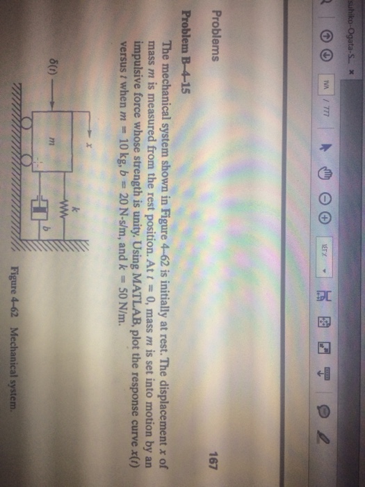 Solved The mechanical system shown in Figure 4-62 is | Chegg.com