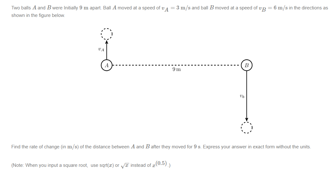 Solved Two Balls A And B Were Initially 9 M Apart. Ball A | Chegg.com