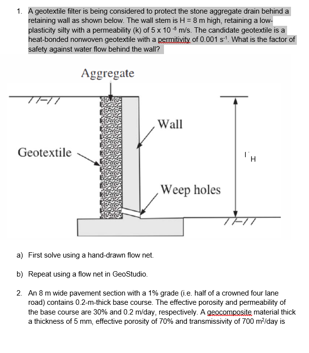 Solved m 1. A geotextile filter is being considered to