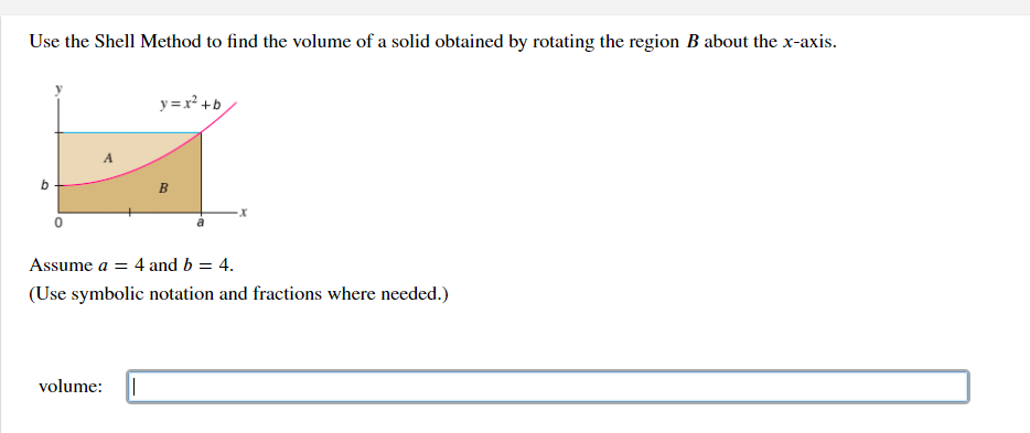 Solved Use the Shell Method to find the volume of a solid | Chegg.com