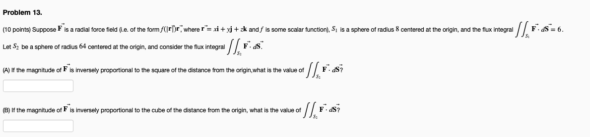 Solved Problem 13. (10 points) Suppose F is a radial force | Chegg.com