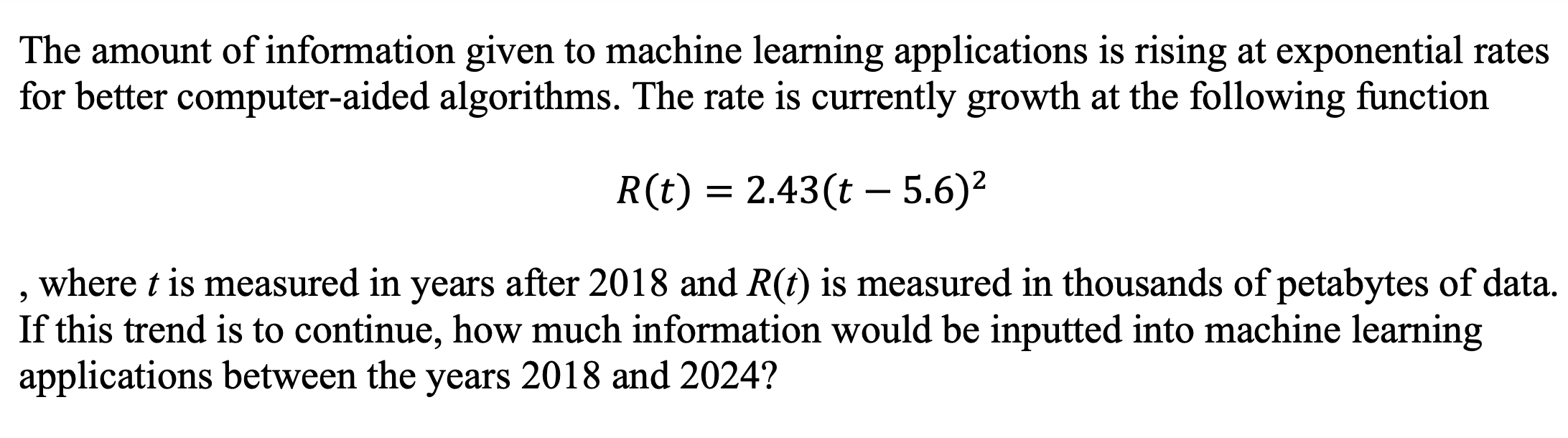 Solved The amount of information given to machine learning | Chegg.com