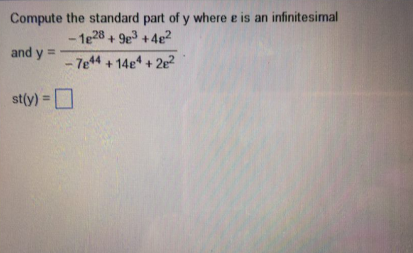Solved Compute the standard part of y where ε is an | Chegg.com
