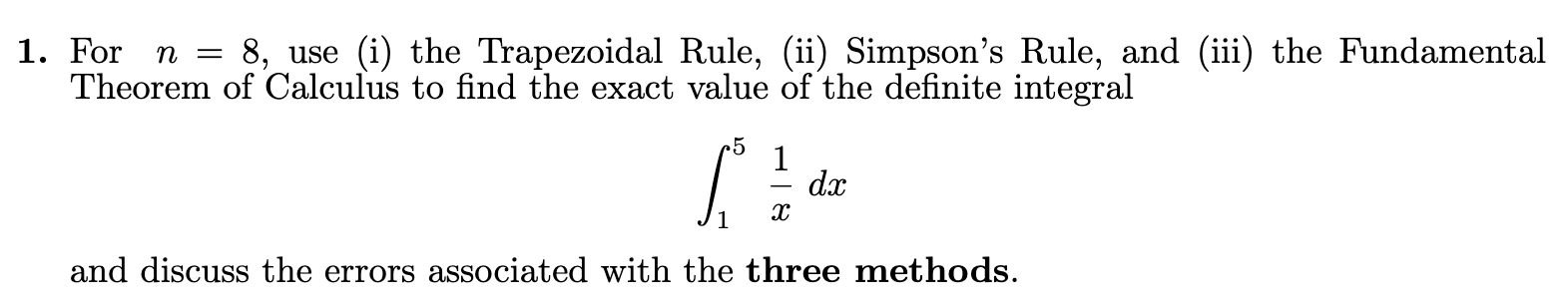 Solved 1. For N=8, Use (i) The Trapezoidal Rule, (ii) | Chegg.com