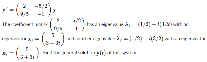 Solved A system of first order linear differential equations | Chegg.com