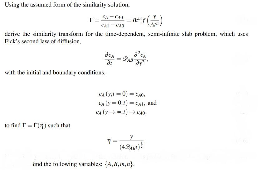 Solved Using the assumed form of the similarity solution, r | Chegg.com