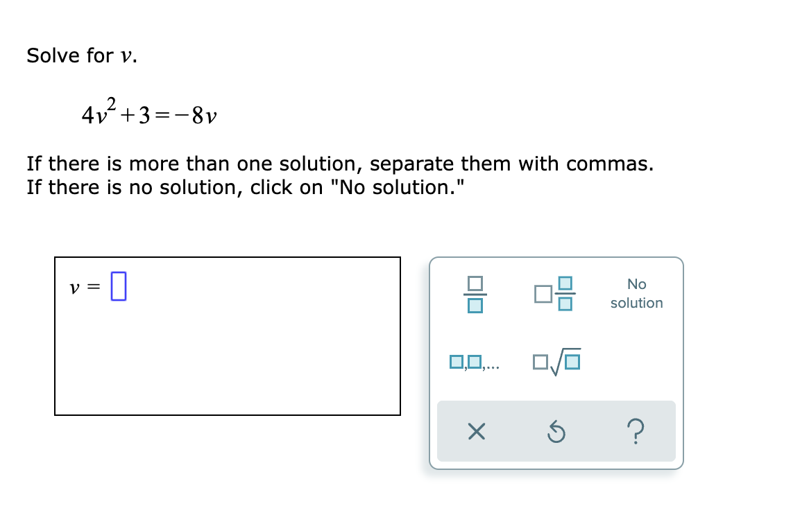 Solved Solve for v If there is more than one solution, | Chegg.com