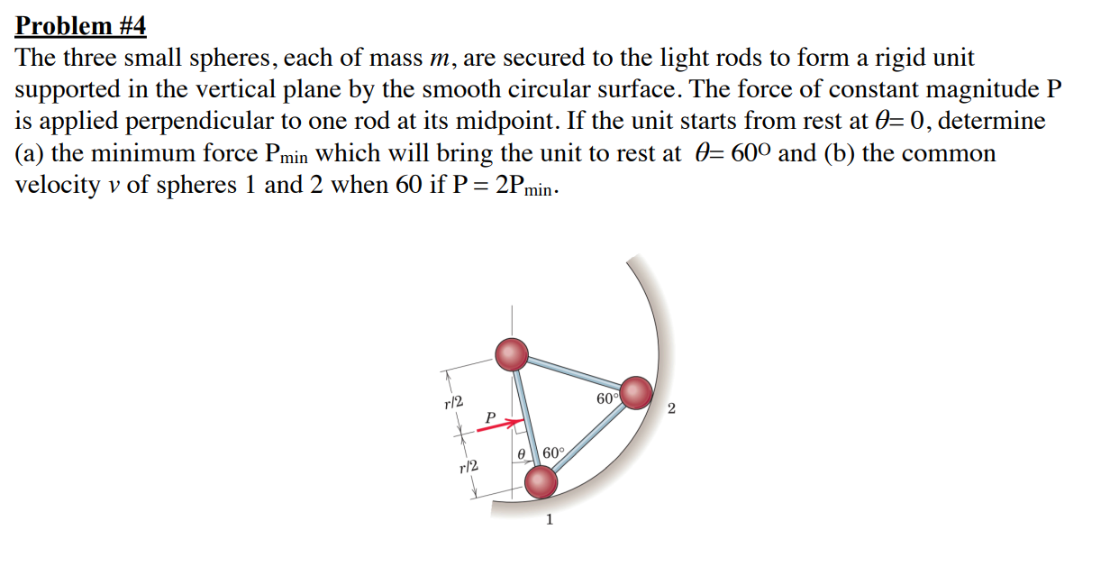 Solved Problem #4 The Three Small Spheres, Each Of Mass M, | Chegg.com