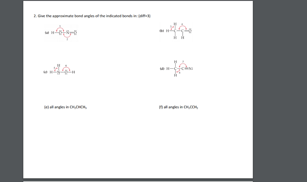 Solved 2. Give the approximate bond angles of the indicated | Chegg.com