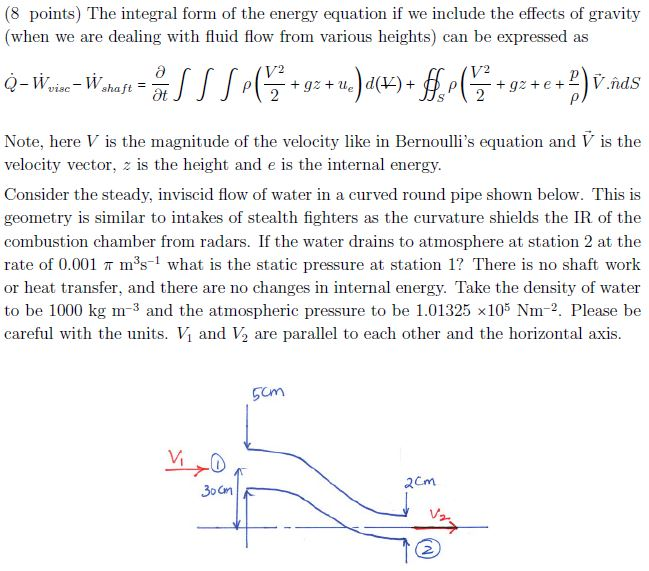 Solved (8 points) The integral form of the energy equation | Chegg.com