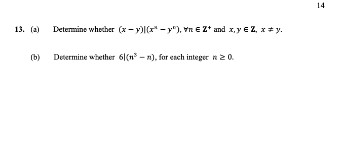 (b) Determine whether \( 6 \mid\left(n^{3}-n\right) \), for each integer \( n \geq 0 \).