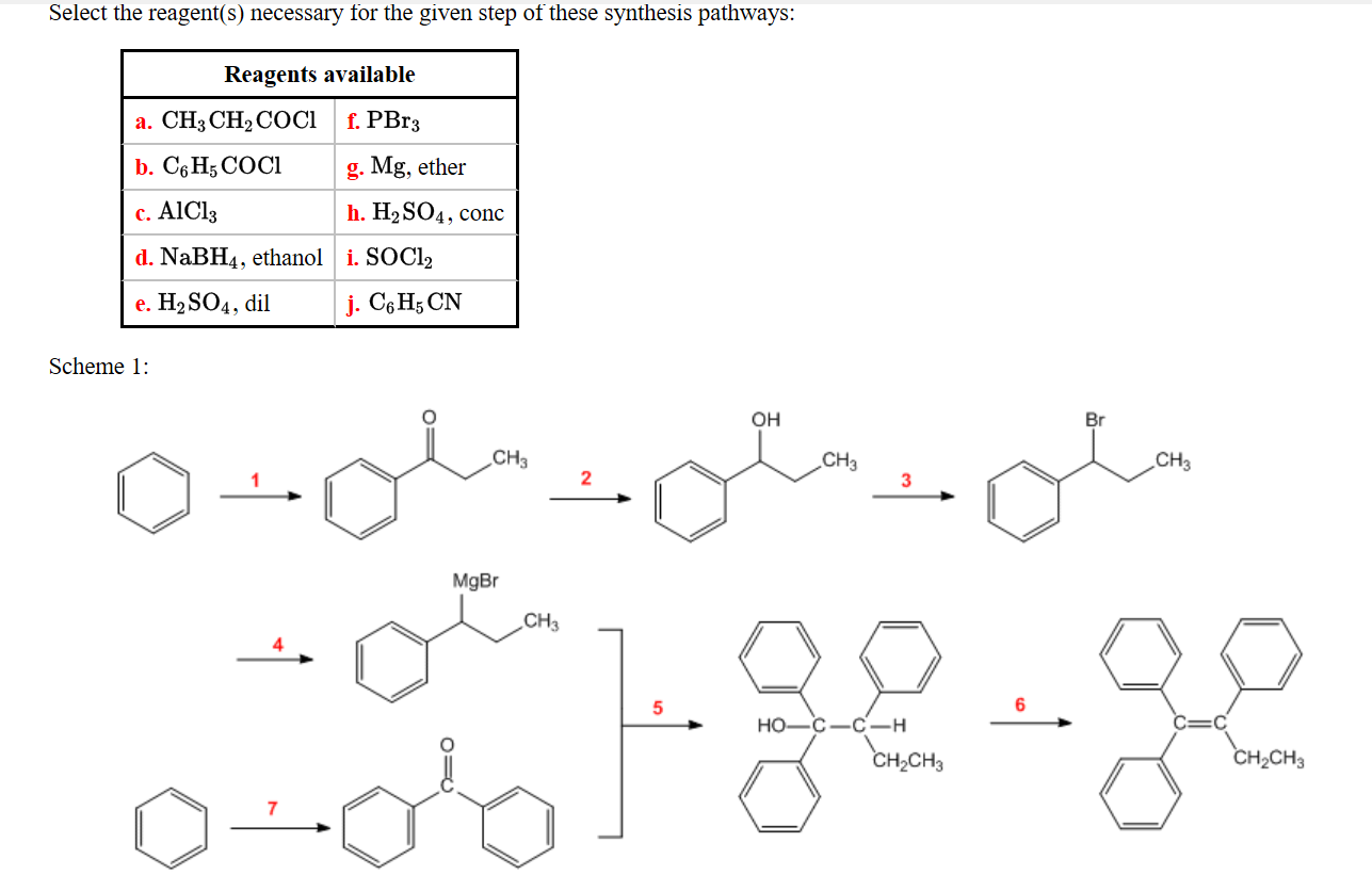 Select the reagent(s) necessary for the given step of these synthesis pathw...