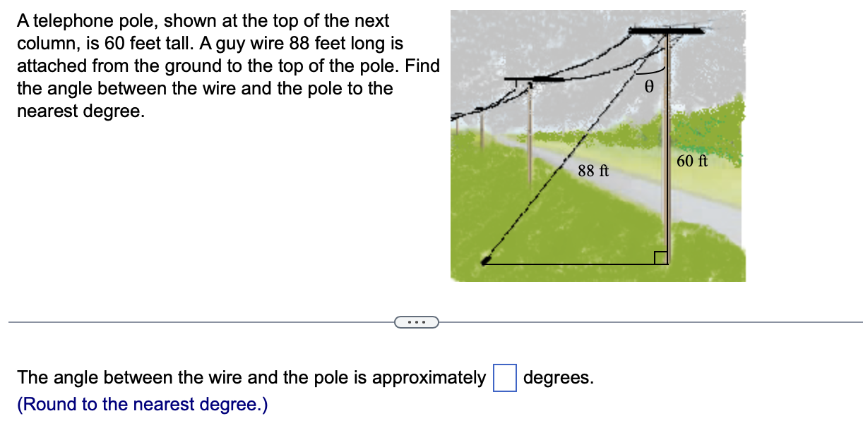 Solved A telephone pole, shown at the top of the next