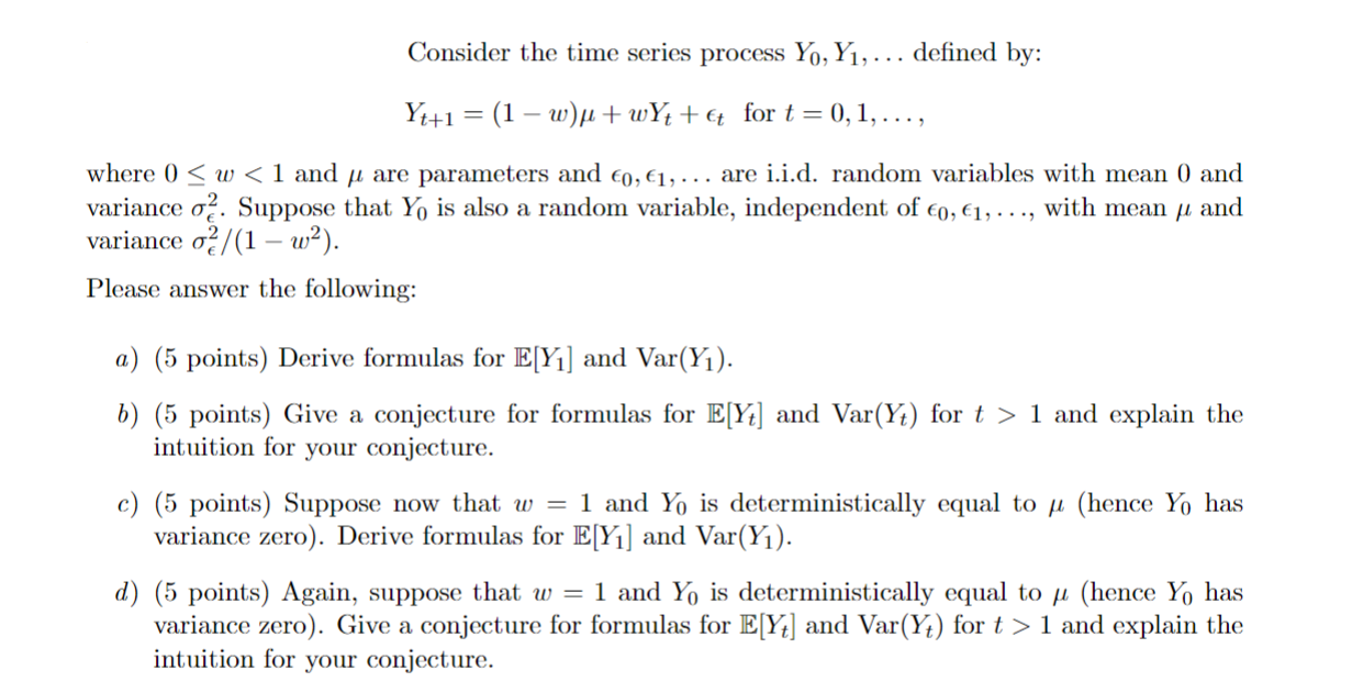 Solved Consider the time series process Y0,Y1,… defined by: | Chegg.com