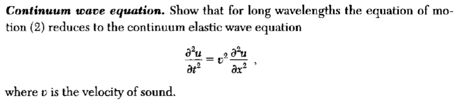 Solved Continuum Wave Equation. Show That For Long | Chegg.com