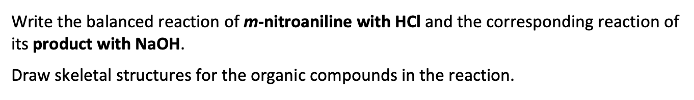 Solved Write the balanced reaction of m-nitroaniline with | Chegg.com