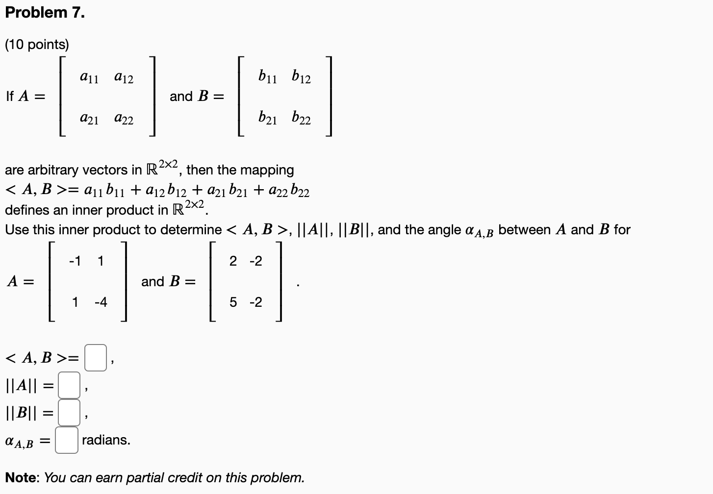 Solved Problem 7. (10 Points) 011 012 Bu B12 If A = [: 1 And | Chegg.com