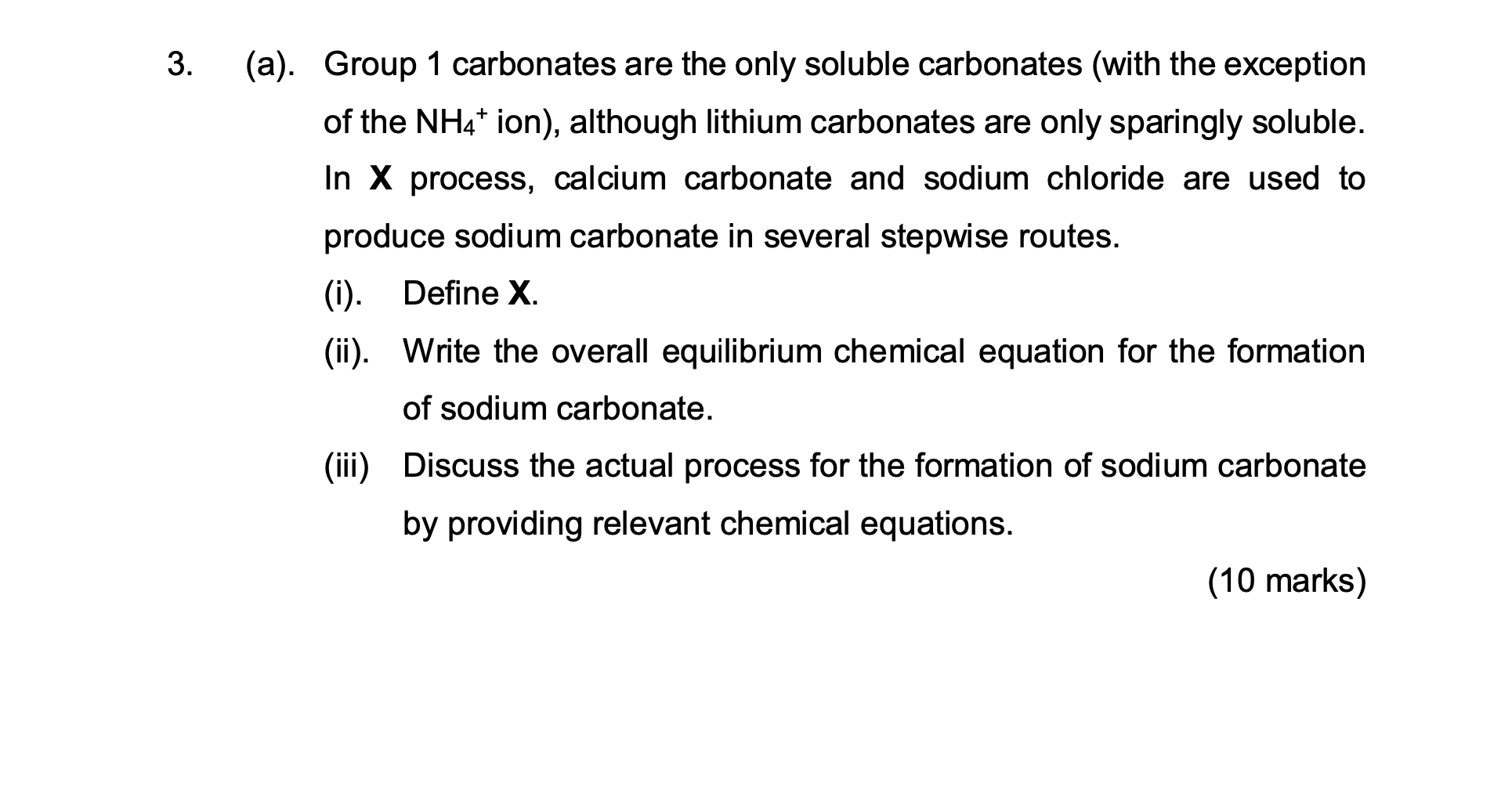 Solved 3 . (a). Group 1 carbonates are the only soluble | Chegg.com