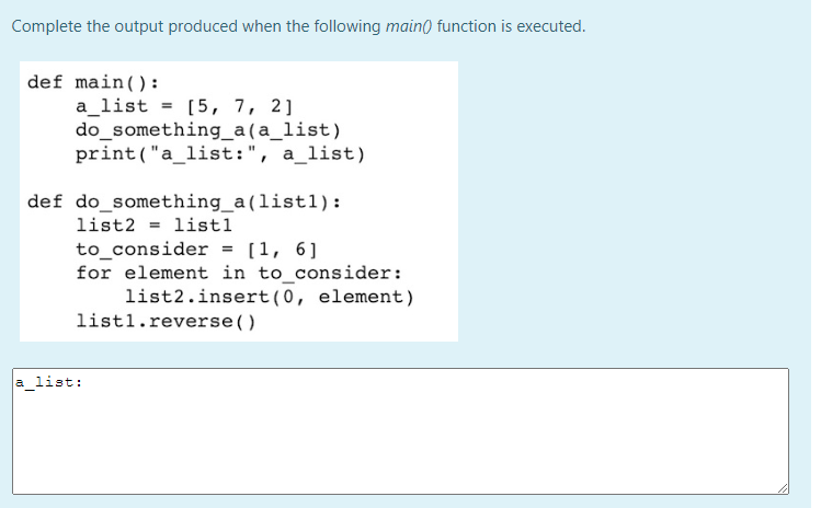 Solved Complete the output produced when the following | Chegg.com