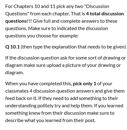 For Chapters 10 and 11 pick any two "Discussion | Chegg.com
