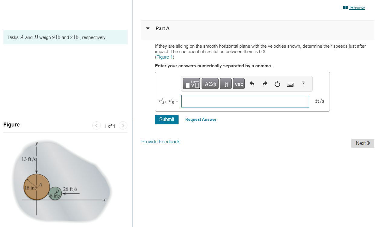 Solved Disks A and B weigh 9lb and 2lb, respectively. If | Chegg.com