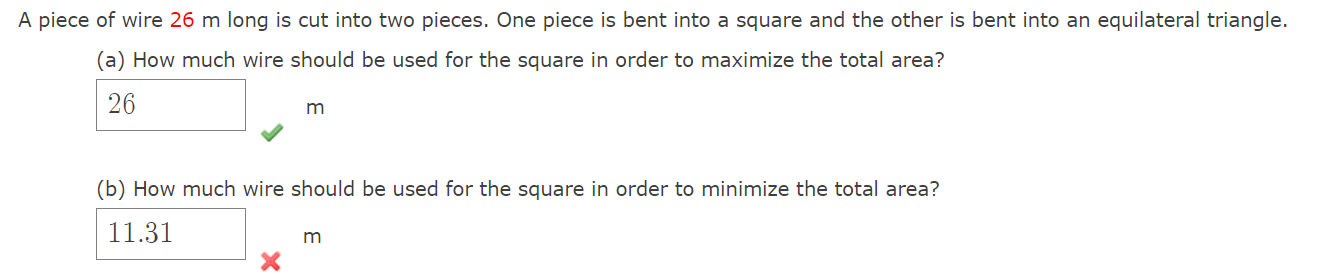 Solved A Piece Of Wire 26 M Long Is Cut Into Two Pieces. One | Chegg.com