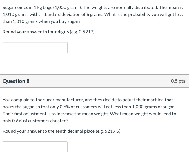 Solved Sugar Comes In 1 Kg Bags 1 000 Grams The Weights Chegg solved-sugar-comes-in-1-kg-bags-1-000-grams-the-weights-chegg