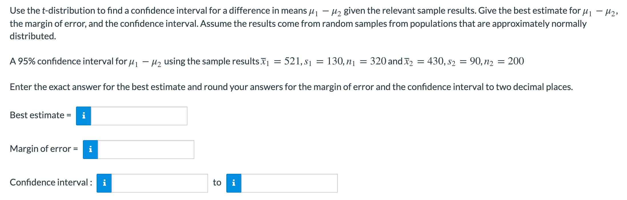 Solved Use the t-distribution to find a confidence interval | Chegg.com