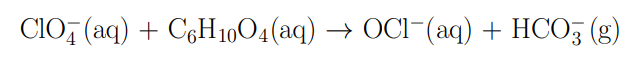 Solved CIO, (aq) + C6H1004(aq) + OCl-(aq) + HCO3 (g) | Chegg.com