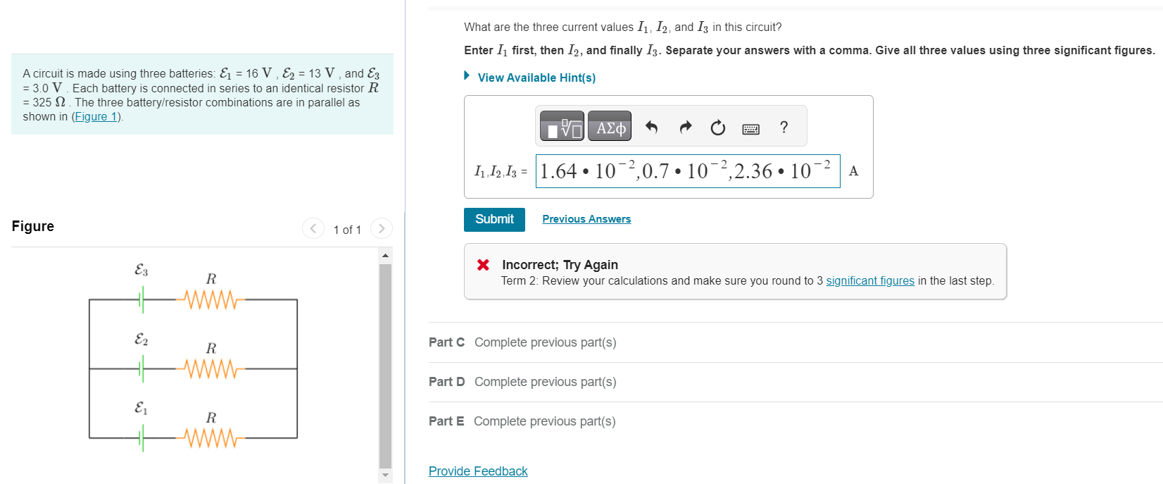 Solved What are the three current values I1,I2, ﻿and I3 ﻿in | Chegg.com