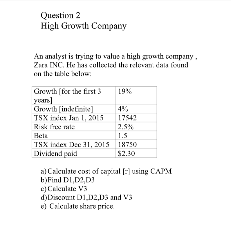 Solved Question 2 High Growth Company An Analyst Is Tryin Chegg Com