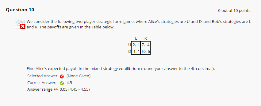 Solved Question 10 O Out Of 10 Points We Consider The | Chegg.com