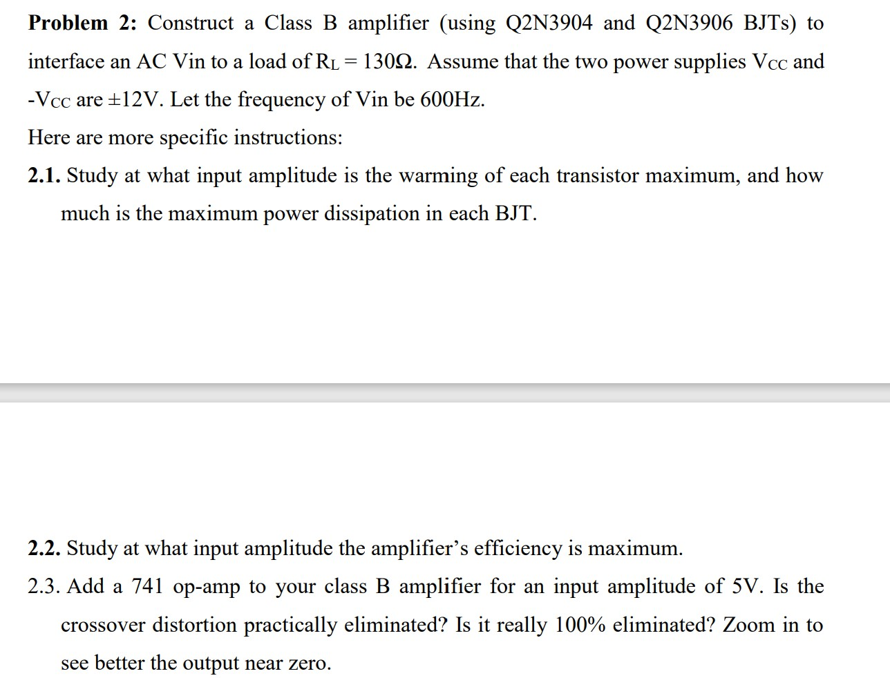 Problem 2: Construct A Class B Amplifier (using | Chegg.com