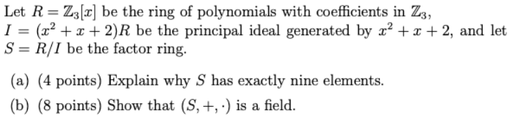 Solved Let R=Z3[x] be the ring of polynomials with | Chegg.com