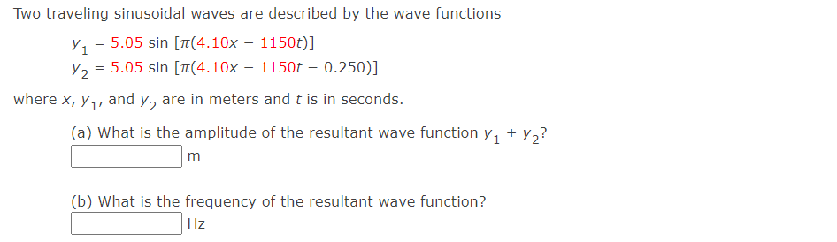 Solved Two traveling sinusoidal waves are described by the | Chegg.com