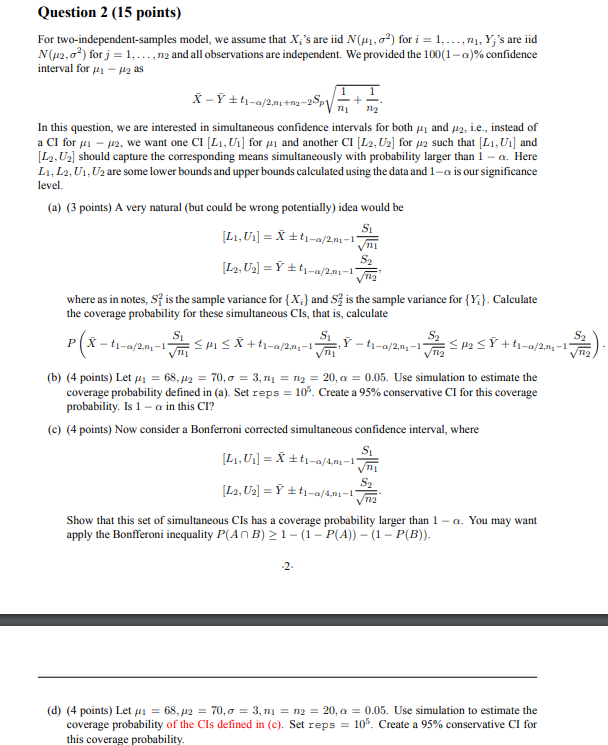 Question 2 15 Points For Two Independent Samples Chegg Com