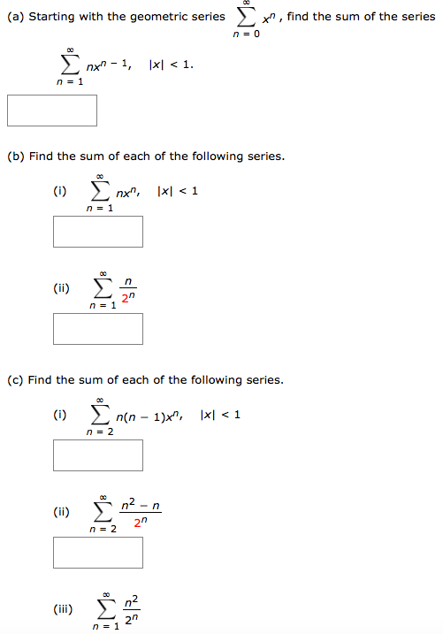 Solved Σ x, find the sum of the series (a) Starting with the | Chegg.com