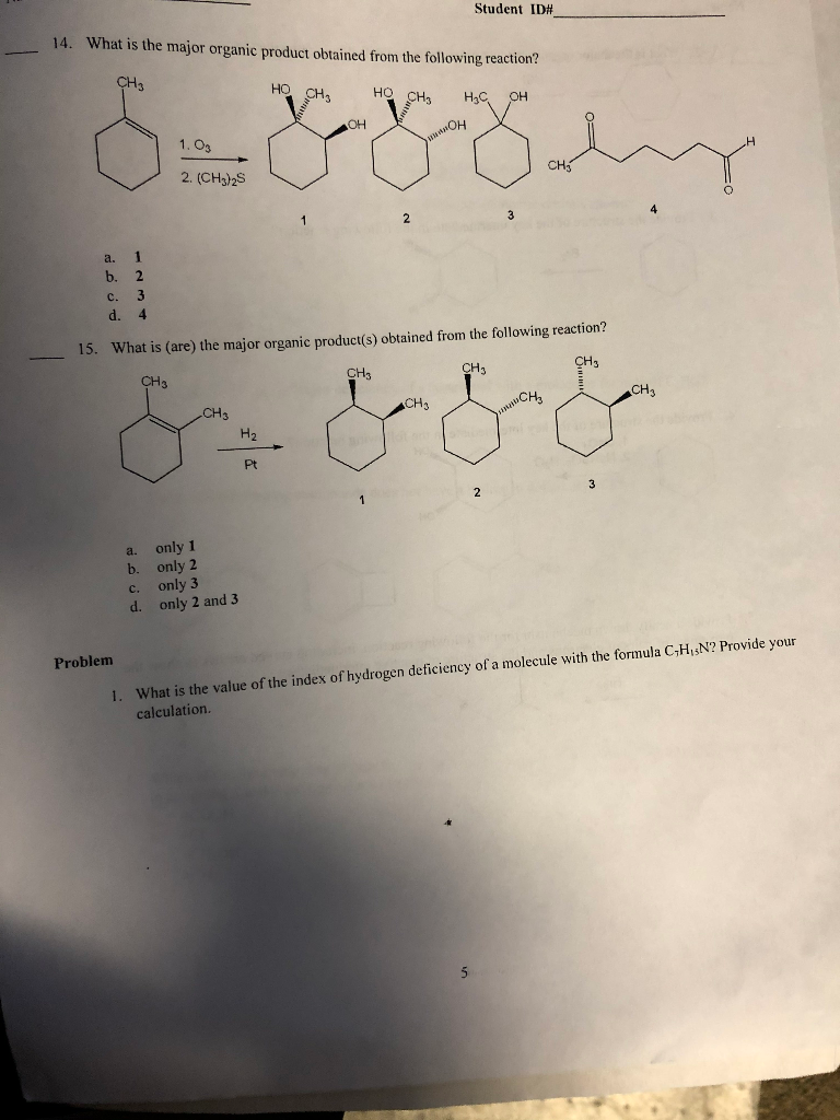 Solved Student ID# 14. What is the major organic product | Chegg.com