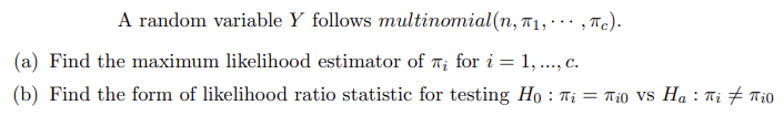 Solved A random variable y follows multinomial(n, 711, ... , | Chegg.com
