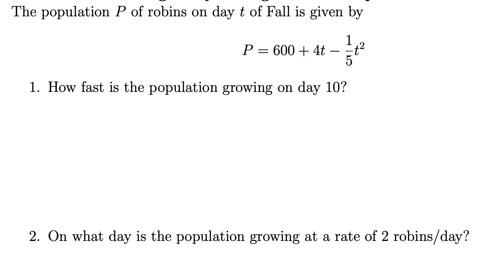 Solved The population P of robins on day t of Fall is given | Chegg.com
