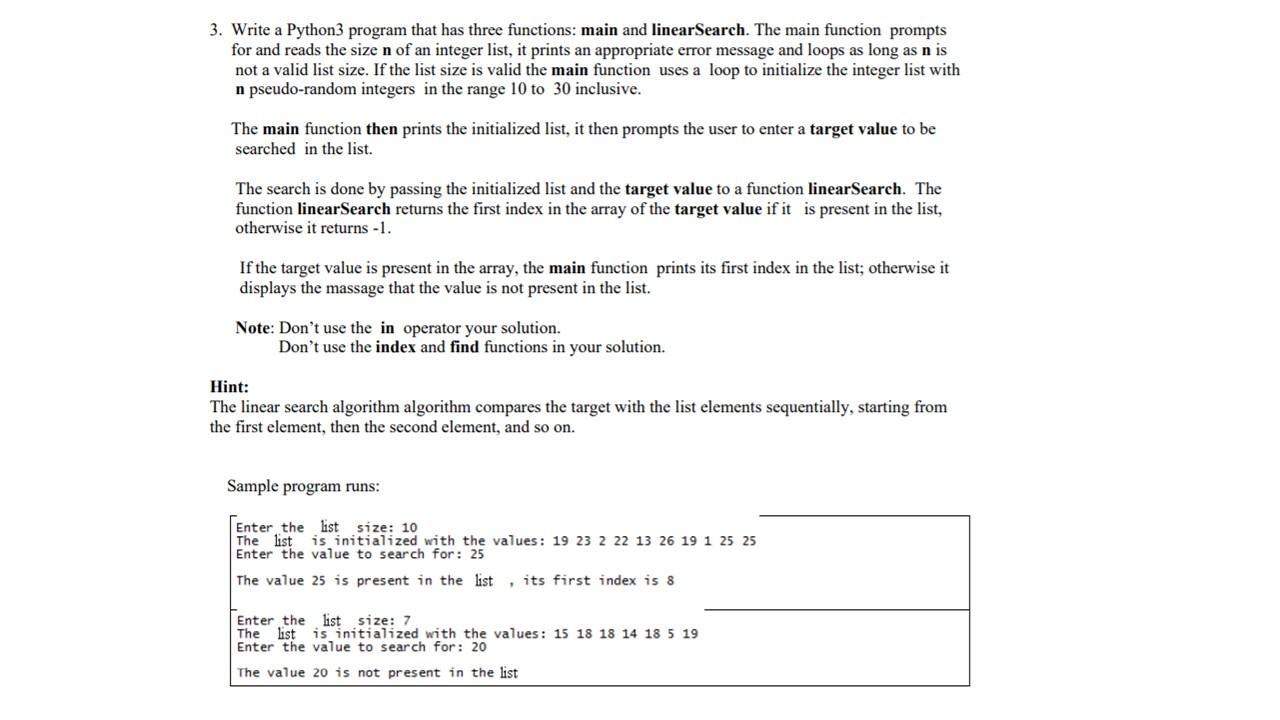 Solved 3. Write a Python3 program that has three functions: | Chegg.com