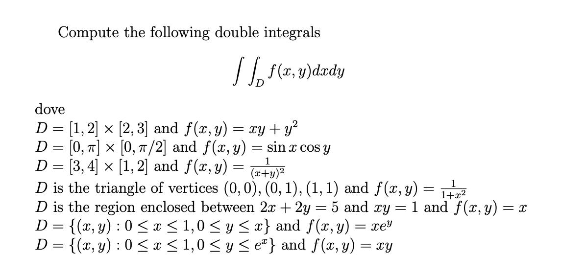 Solved Compute The Following Double Integrals ∬Df(x,y)dxdy | Chegg.com