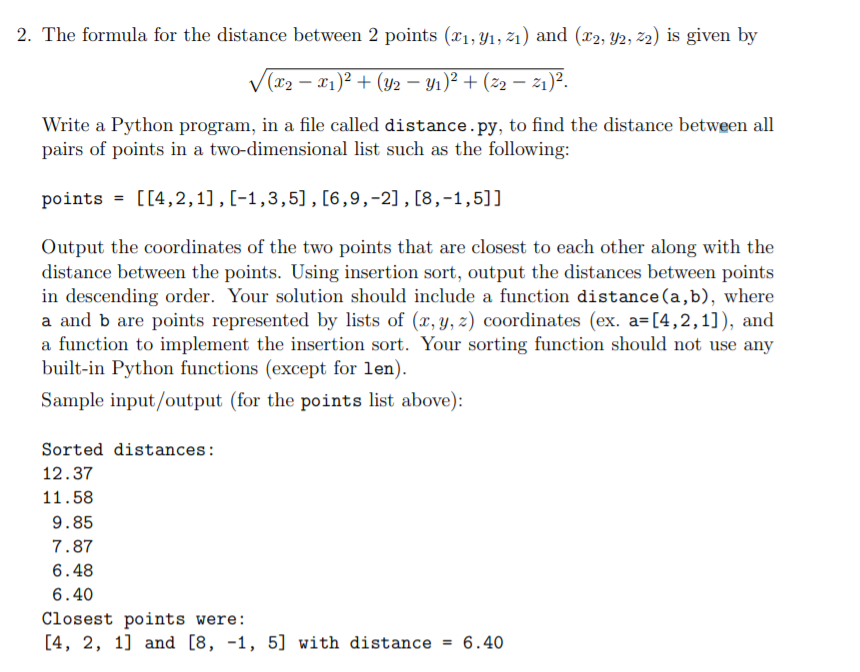 Solved 2. The formula for the distance between 2 points (x1, | Chegg.com