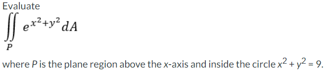 Solved Evaluate where P is the plane region above the | Chegg.com