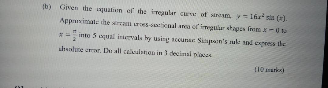 Solved (b) Given the equation of the irregular curve of | Chegg.com