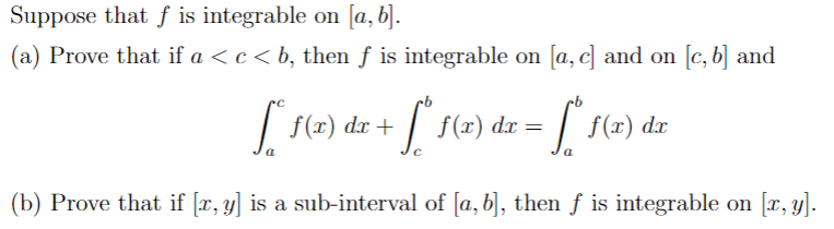 Solved Suppose That F Is Integrable On [a, B]. (a) Prove | Chegg.com