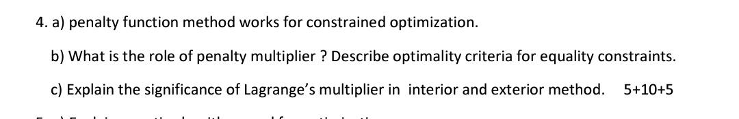Solved 4. a) penalty function method works for constrained | Chegg.com