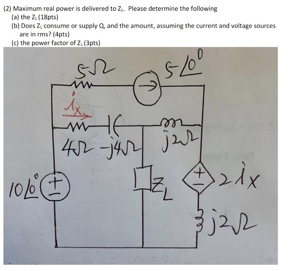 2 Maximum Real Power Is Delivered To Z Please Chegg Com