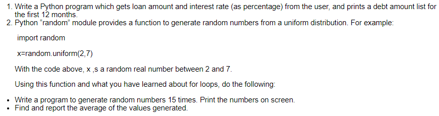 Solved 1. Write a Python program which gets loan amount and | Chegg.com